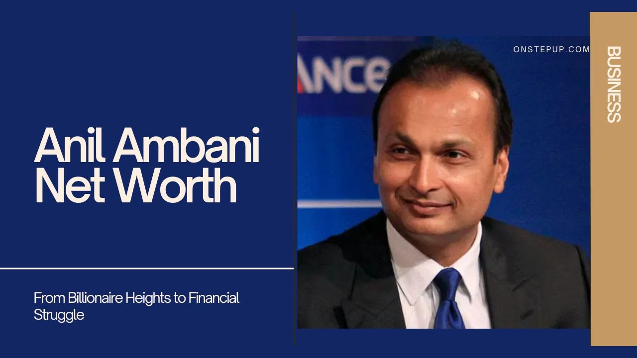 Anil Ambani Net Worth